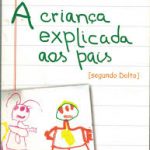 A Criança Explicada aos Pais