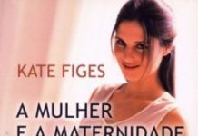 A Mulher e a Maternidade