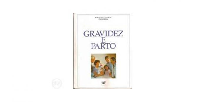 Gravidez e Parto - As Melhores Provas