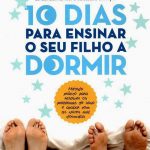 10 dias para ensinar o seu filho a dormir