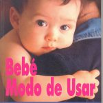 Bebé modo de usar