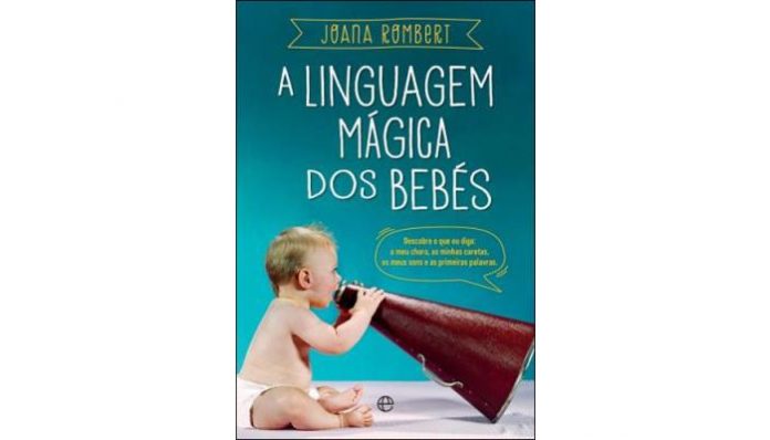 A linguagem mágica dos bebés