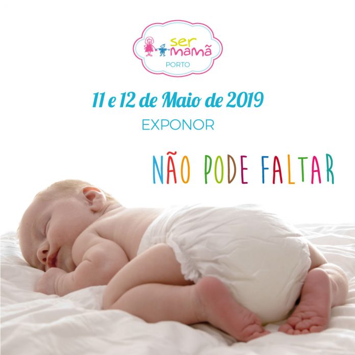 Salão Ser mamã na Exponor nos dias 11, 12 de Maio